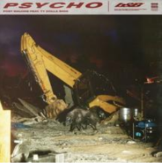 Psycho by Post Malone featuring Ty Dolla Sign