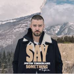 Say Something Justin Timberlake